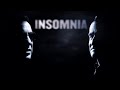 Insomnia: Modern Trailer