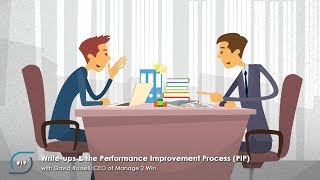 #19 - Write-ups & the Performance Improvement Process (“PIP”)