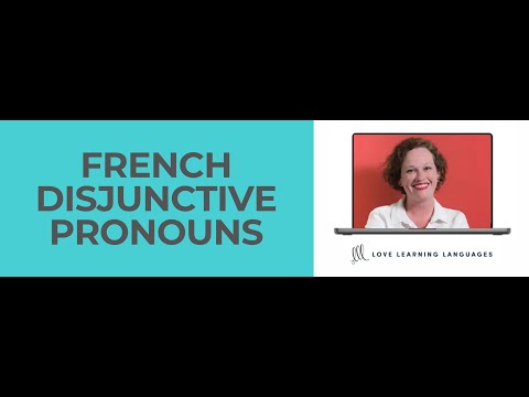 Pronoms disjonctifs français - Pronoms accentués