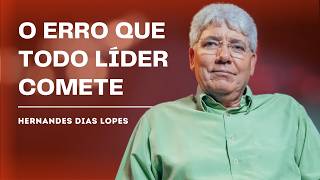 SER LÍDER É SER SERVO - HERNANDES DIAS LOPES