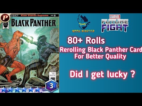 [MFF] Rerolling Black Panther Card Did I Get Lucky ? | Noobmaster | Marvel Future fight
