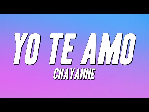 Chayanne - Yo Te Amo (Letra)