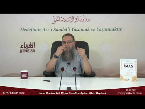İman Dersleri 428 Dinin Geneline aykırı Olan Şeyler 2