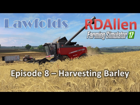 Farming Simulator 17 MP Lawfold E8 - Harvesting Barley