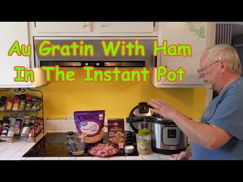 Au Gratin With Ham In The Instant Pot