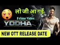 Yodha New OTT Release Date | Yodha Movie OTT Release Date | Yodha Movie OTT Date