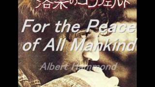For the Peace of All Mankind - Albert Hammond