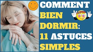 COMMENT BIEN DORMIR: 11 ASTUCES FIABLES POUR VOUS ACCOMPAGNER