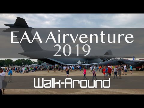 EAA Airventure 2019 Walk-Around Highlights