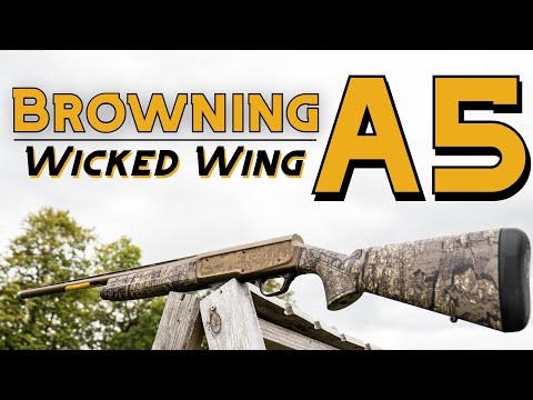 Browning A5 Wicked Wing 12ga Shotgun Review