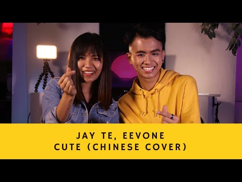 Jay Te, Eevone - Cute (Chinese Cover)