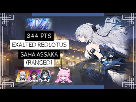 Honkai Impact 3: Exalted RL Saha Assaka - Ranged (422D) 844 pts - SW JK HB Elf Elysia 2*