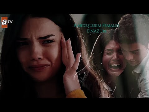 Sad!Kardeşlerim Females || Dzanum (Warning Spoiler)