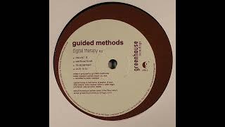 Guided Methods - A1 Movin It (Greenhouse Recordings – GHR013)