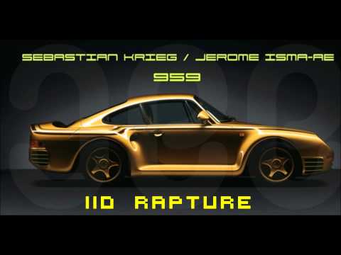 Sebastian Krieg & Jerome Isma-Ae vs IIo -- Rapture 959 (Kryder ibiza booty)
