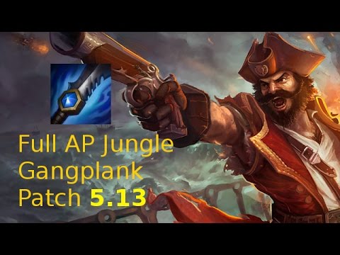 How to Carry with Full AP Runeglaive Gangplank (Patch 5.13)