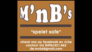 M'nB's - Spelet Safe (mixed by Chillow)