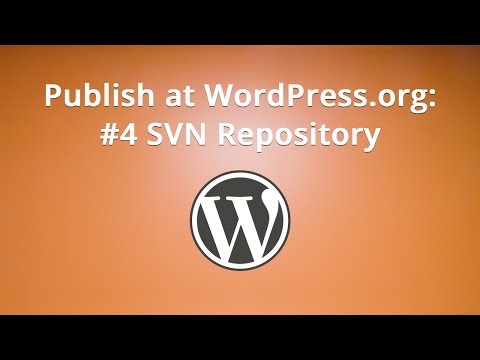 Publish at WordPress org 4 SVN Repository