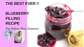 Blueberry Filling Recipe for Cakes Pies Desserts (THE BEST EVER!)