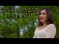 TIKET SUARGO II DARA AYU