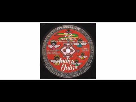 Indica Dubs / Shiloh Ites - 72 Nations - 7" - Indica Dubs