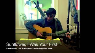 Dan Bern - Sunflower, I Was Your First