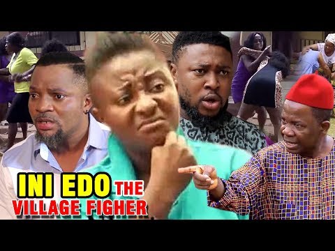 INI EDO THE VILLAGE FIGHTER SEASON 1 & 2 - 2019 LATEST NIGERIAN NOLLYWOOD MOVIES | 2019 MOVIES HD