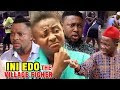 INI EDO THE VILLAGE FIGHTER SEASON 1 & 2 - 2019 LATEST NIGERIAN NOLLYWOOD MOVIES | 2019 MOVIES HD