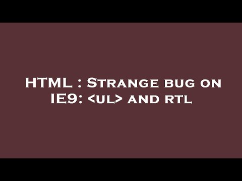 HTML : Strange bug on IE9:  ul  and rtl