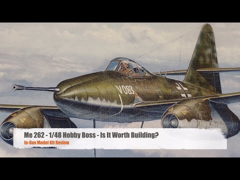 HobbyBoss 1:48 Me 262 Review - Best Me 262 Model Kit?