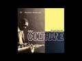 John Coltrane - Autumn Serenade