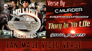 Fan Made Video Verse: 1/22/17 ▪️ C-Murder ▪️ Thug In Yo Life ▪️  #CreatedBySilentAssassin