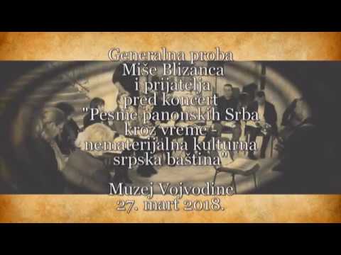 Miša Blizanac i prijatelji, Muzej Vojvodine 26. mart 2018.