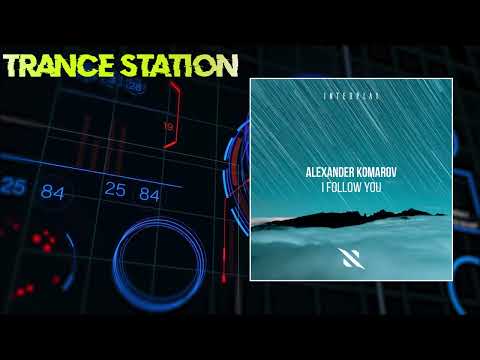 Alexander Komarov - I Follow You (Extended Mix) [INTERPLAY RECORDS]