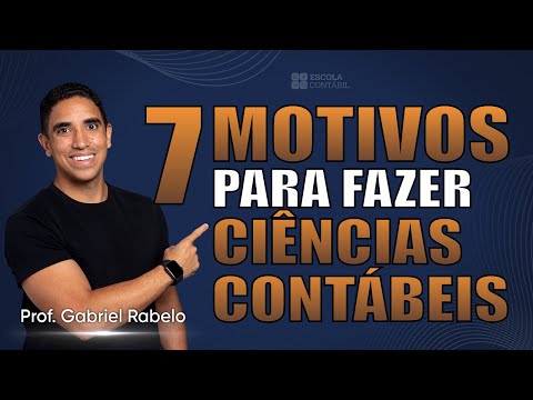 7 MOTIVOS PARA FAZER CIÊNCIA CONTÁBEIS