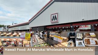 Hawaii Food: Marukai Wholesale Mart in Honolulu