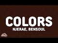 Njerae Bensoul Colors