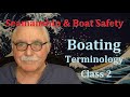 Class 02 Seamanship And Boating Safety Boating Terminology