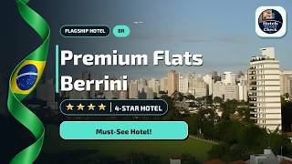 What You Need to Know About Premium Flats Berrini in São Paulo🛎️