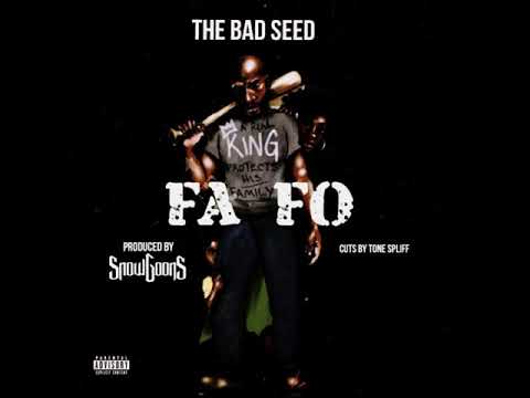 The Bad Seed - FA & FO (prod by Snowgoons) cuts by Tone Spliff
