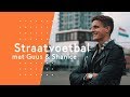 Het begon met straatvoetbal bij Guus & Shanice