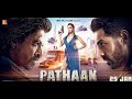 Pathan Full Movie Shah Rukh Khan Deepika Padukone John Abraham New Hindi Movie