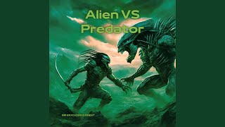 Download lagu ALIEN VS PREDATOR mp3 Download lagu ALIEN VS PREDATOR mp3