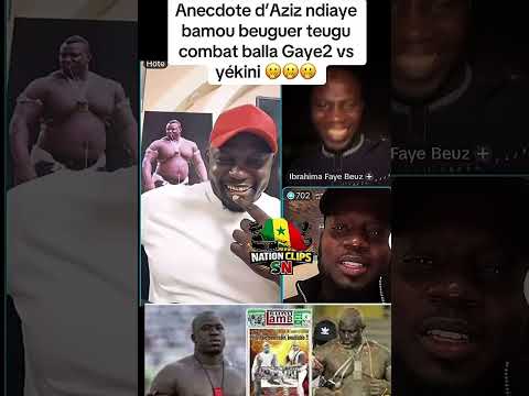Anecdote d’Aziz ndiaye bamou beugué teugue Combat Balla gaye2 vs Yékini 😂🤔 #shortvideo