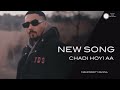 Chadi Hoyi Aa Manpreet Manna New Song Slow And Reverb