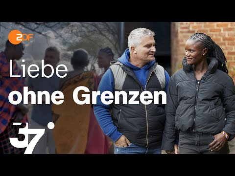Zwischen Deutschland und Tansania: Christian und Irene zwischen zwei Kulturen  I 37 Grad