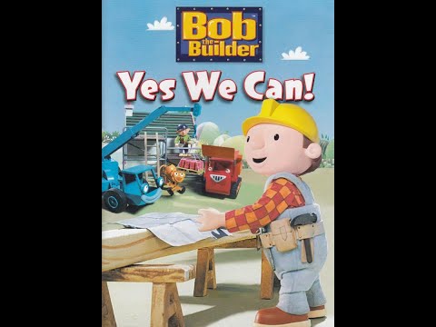 Bob the Builder Yes We Can! (2005) Video