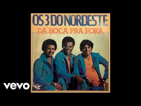 Os 3 Do Nordeste - No Cantinho da Parede (Áudio Oficial)