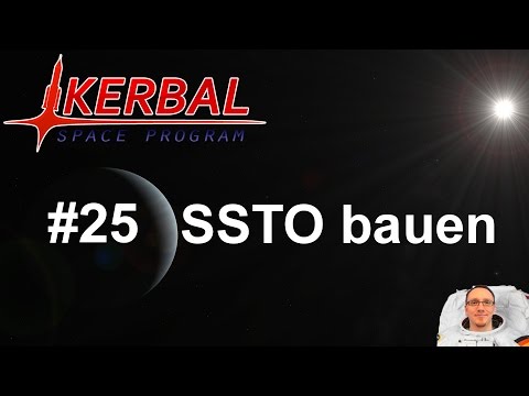 KSP Career Mode - Tutorial - #25 Building an SSTO (German) [1.0.4]