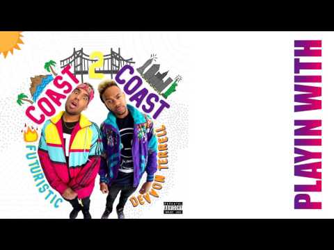 Futuristic & Devvon Terrell - Playin With